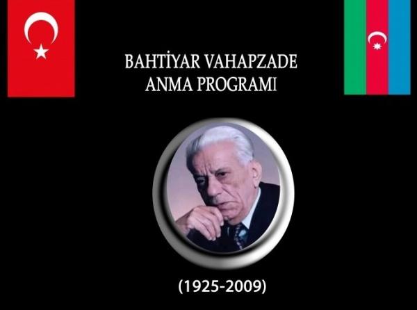 Bahtiyar Vahapzade Anma Programını Gerçekleştirdik.