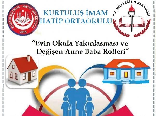 Evin Okula Yakınlaştırılması ve Değişen Anne Baba Rolleri Projesi